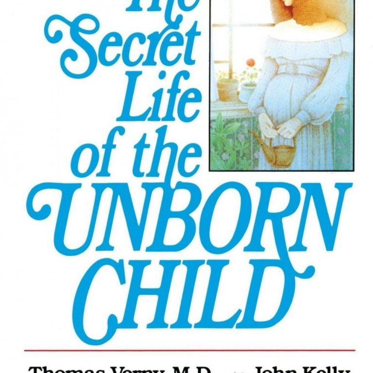 Верни Томас, Келли Джон. «Тайная жизнь ребенка до рождения»
